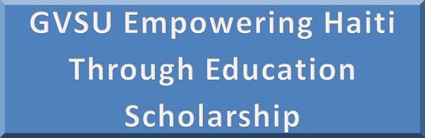 GVSU Empowering Haiti through education scholarship button